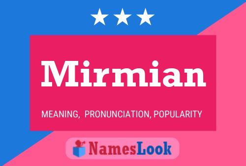 Póster del nombre Mirmian