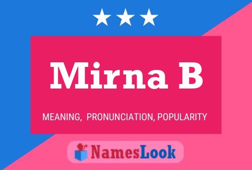 Póster del nombre Mirna B