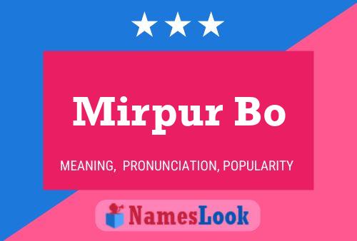 Póster del nombre Mirpur Bo