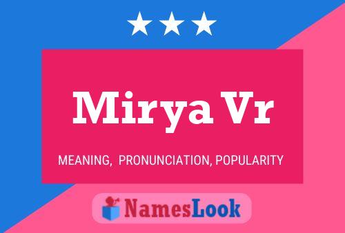 Póster del nombre Mirya Vr