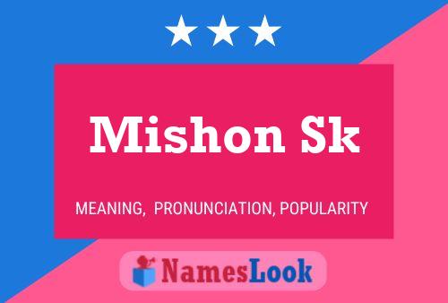 Póster del nombre Mishon Sk