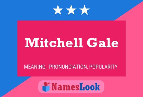 Póster del nombre Mitchell Gale