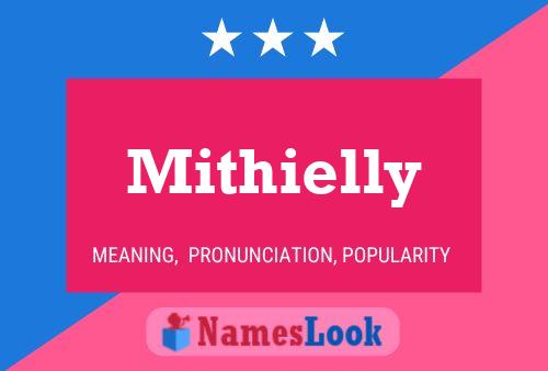 Póster del nombre Mithielly