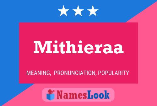 Póster del nombre Mithieraa