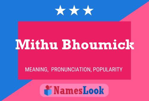 Póster del nombre Mithu Bhoumick