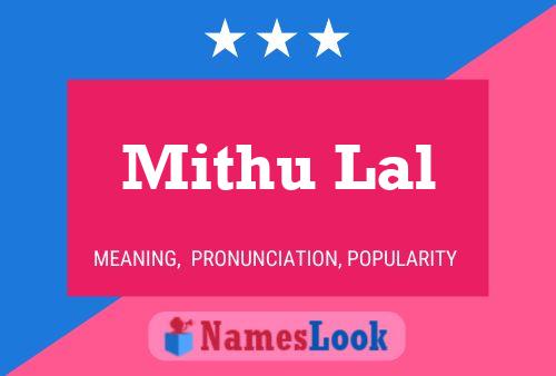 Póster del nombre Mithu Lal