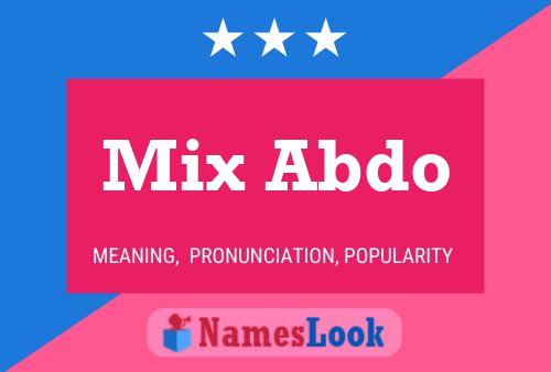 Póster del nombre Mix Abdo