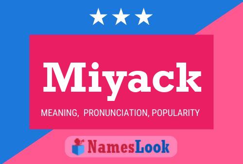 Póster del nombre Miyack