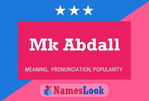 Póster del nombre Mk Abdall