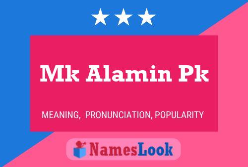 Póster del nombre Mk Alamin Pk