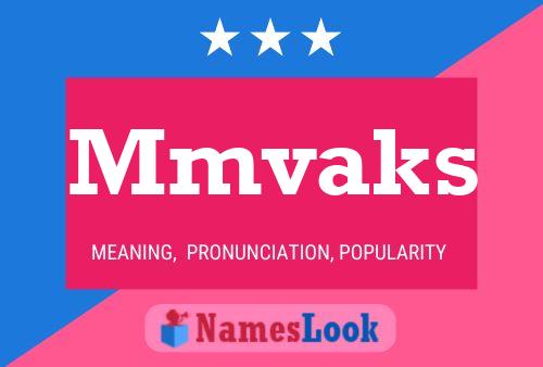 Póster del nombre Mmvaks