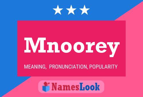 Póster del nombre Mnoorey