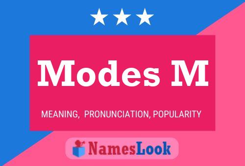 Póster del nombre Modes M