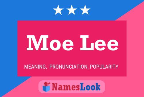 Póster del nombre Moe Lee