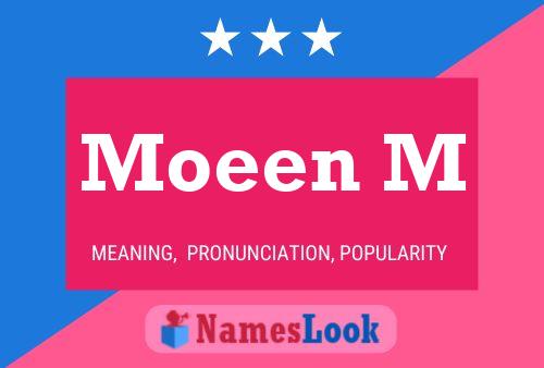 Póster del nombre Moeen M