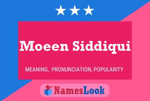 Póster del nombre Moeen Siddiqui