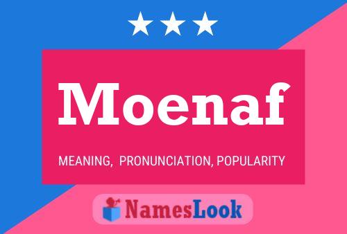 Póster del nombre Moenaf