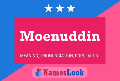 Póster del nombre Moenuddin