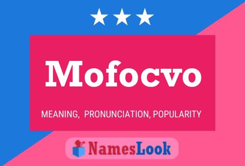 Póster del nombre Mofocvo