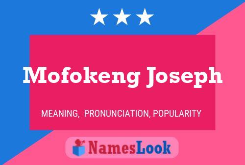 Póster del nombre Mofokeng Joseph