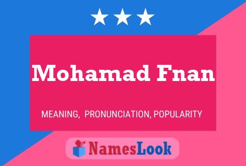 Póster del nombre Mohamad Fnan