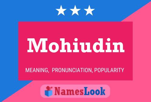 Póster del nombre Mohiudin