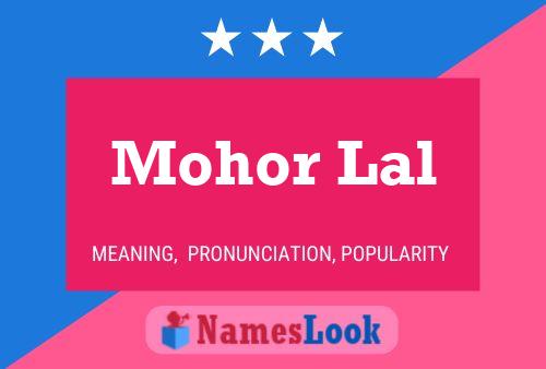 Póster del nombre Mohor Lal