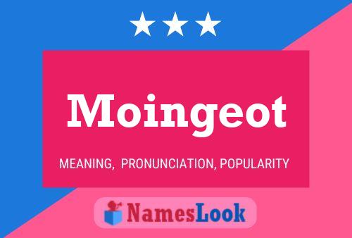 Póster del nombre Moingeot