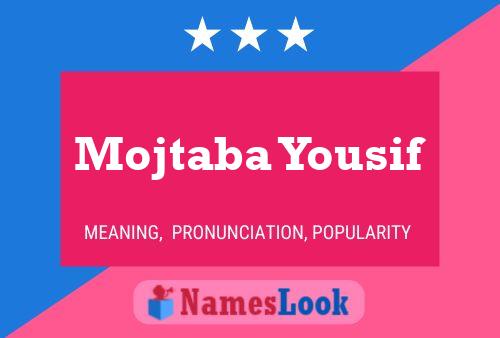 Póster del nombre Mojtaba Yousif