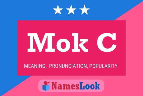 Póster del nombre Mok C