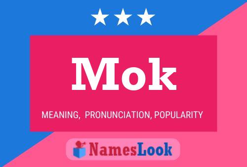 Póster del nombre Mok