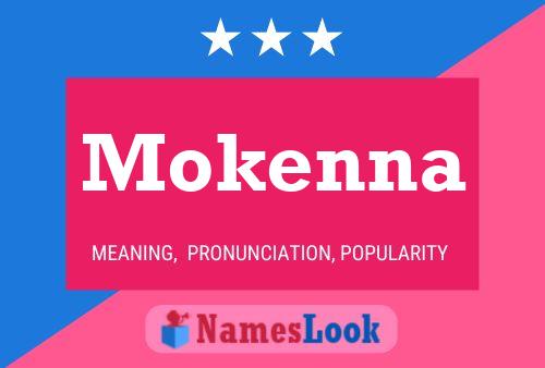 Póster del nombre Mokenna