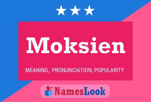 Póster del nombre Moksien