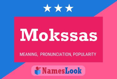 Póster del nombre Mokssas