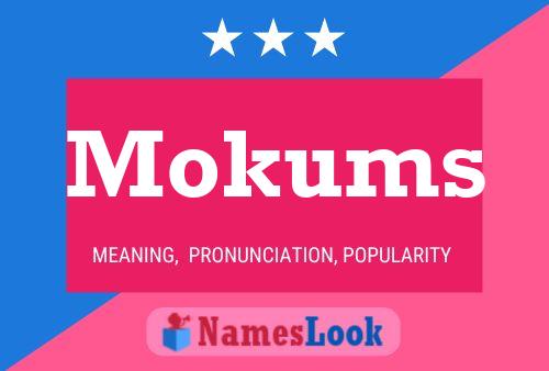 Póster del nombre Mokums