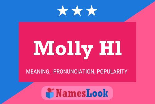 Póster del nombre Molly Hl