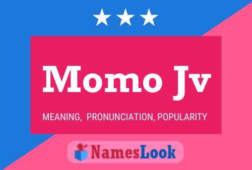 Póster del nombre Momo Jv