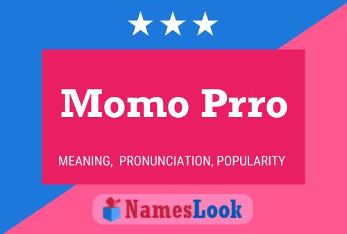 Póster del nombre Momo Prro