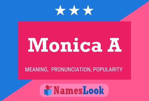 Póster del nombre Monica A