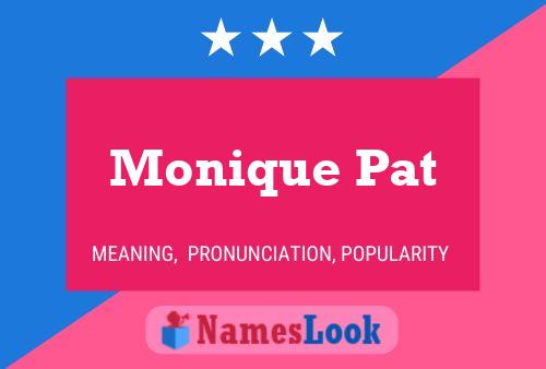 Póster del nombre Monique Pat