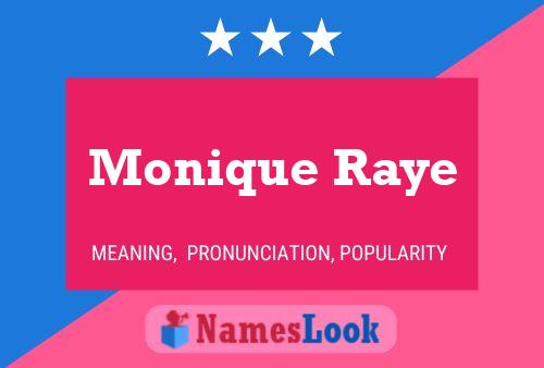 Póster del nombre Monique Raye