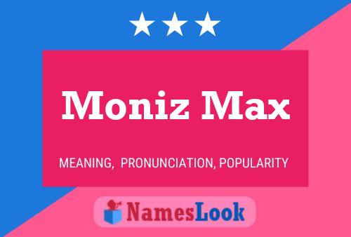 Póster del nombre Moniz Max