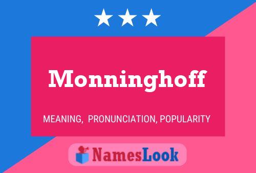 Póster del nombre Monninghoff