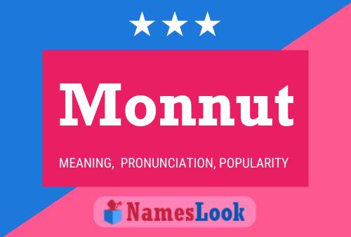 Póster del nombre Monnut