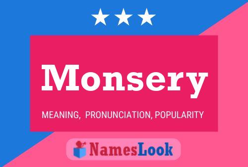 Póster del nombre Monsery