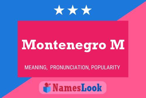 Póster del nombre Montenegro M