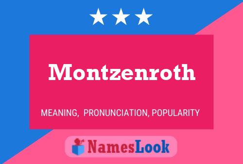 Póster del nombre Montzenroth