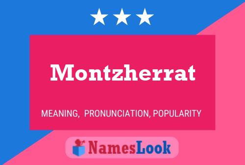 Póster del nombre Montzherrat