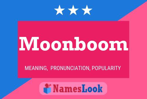 Póster del nombre Moonboom