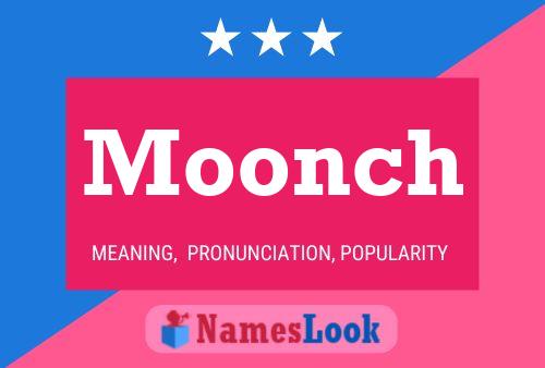 Póster del nombre Moonch